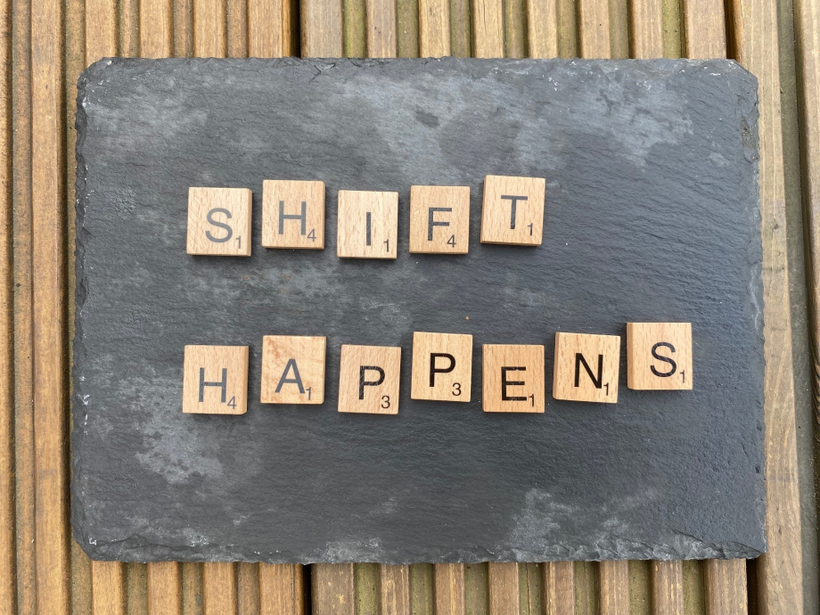 Shift happens